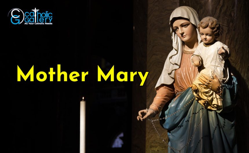 Mother Mary